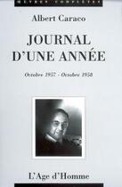 Couverture du livre « Journal d'une année 1957-1958 » de Albert Caraco aux éditions L'age D'homme