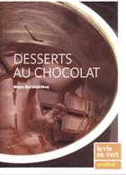 Couverture du livre « Desserts au chocolat » de Maya Barakat-Nuq aux éditions Rustica