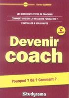 Couverture du livre « Devenir coach (2e édition) » de Karine Darmon aux éditions Studyrama