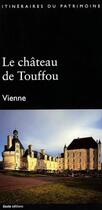 Couverture du livre « Le château de Touffou » de  aux éditions Geste