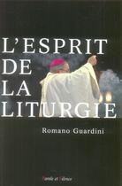 Couverture du livre « L'esprit de la liturgie » de Romano Guardini aux éditions Parole Et Silence