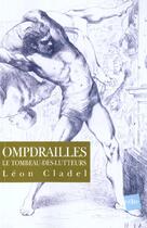 Couverture du livre « Ompdrailles Le Tombeau Des Lutteurs » de Leon Cladel aux éditions Edite