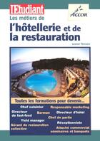 Couverture du livre « Les metiers de l'hotellerie et de la restauration » de Laurent Thevenin aux éditions L'etudiant