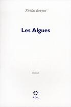 Couverture du livre « Les algues » de Nicolas Bouyssi aux éditions P.o.l