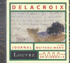 Couverture du livre « Journal de Delacroix » de M. Marie aux éditions De Vive Voix