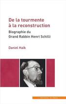 Couverture du livre « De la tourmente à la reconstitution » de Daniel Haik aux éditions In Press
