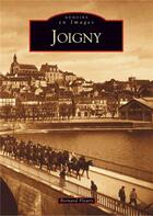 Couverture du livre « Joigny » de Bernard Fleury aux éditions Editions Sutton