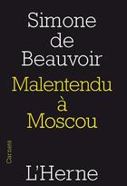 Couverture du livre « Malentendu a moscou » de Simone De Beauvoir aux éditions L'herne