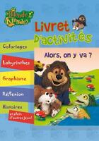 Couverture du livre « Alors, on y va ? livret d'activités Kingsley ; patience (Moïse) et reconnaissance (Anne) » de  aux éditions Bibli'o