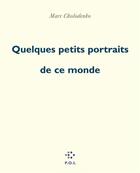 Couverture du livre « Quelques petits portraits de ce monde » de Marc Cholodenko aux éditions P.o.l