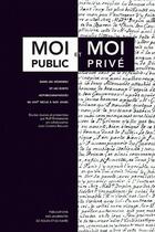 Couverture du livre « « Moi public » et « Moi privé » dans les mémoires et les écrits autobiographiques du 17e siècle à nos jours » de Rolf Wintermeyer aux éditions Pu De Rouen