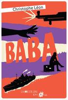 Couverture du livre « Baba » de Christophe Leon aux éditions La Joie De Lire