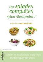 Couverture du livre « Les salades complètes selon Alessandra ! » de Alessandra Moro-Buronzo aux éditions Jouvence