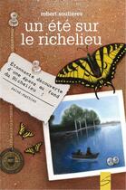 Couverture du livre « Un ete sur le richelieu » de Robert Soulieres aux éditions Soulières éditeur