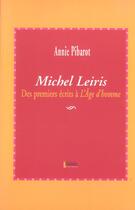 Couverture du livre « Michel leiris des premiers ecrits a l age d homme » de  aux éditions Lucie