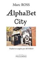 Couverture du livre « AlphaBet city » de Marc Ross aux éditions Prolegomenes