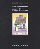 Couverture du livre « Architectes et l'idée bretonne » de Daniel Le Couedic aux éditions Pu De Rennes