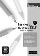 Couverture du livre « LES CLES DU NOUVEAU DELF A1 » de Liria - Sige aux éditions La Maison Des Langues