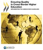 Couverture du livre « Ensuring quality in cross-border higher education ; implementing the UNESCO / OECD guidelines » de Ocde aux éditions Ocde