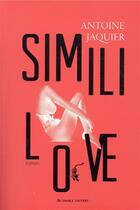 Couverture du livre « Simili love » de Antoine Jaquier aux éditions Au Diable Vauvert