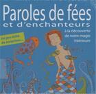 Couverture du livre « Paroles De Fees Et D'Enchanteurs - Le Jeu » de Aline De Petigny aux éditions Pourpenser