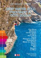 Couverture du livre « Deep water solo en provence et Côte d'Azur : Topo escalade (2e édition) » de Nicholas Armstrong et Olivier Du Chastel aux éditions Editions Du Chemin Des Cretes