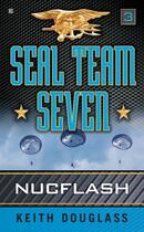 Couverture du livre « Seal Team Seven 03: Nucflash » de Douglass Keith aux éditions Penguin Group Us