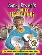 Couverture du livre « Mrs Brown's Family Handbook » de Brendan O'Carroll aux éditions Penguin Books Ltd Digital