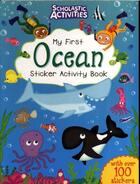 Couverture du livre « MY FIRST OCEAN STICKER ACTIVITY BOOK » de  aux éditions Scholastic