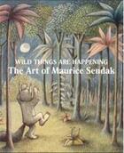 Couverture du livre « Wild things are happening the art of maurice sendak » de Maurice Sendak aux éditions Dap Artbook