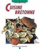 Couverture du livre « Cuisine Bretonne » de Elisa Vergne aux éditions Hachette Pratique