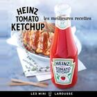 Couverture du livre « Heinz tomato ketchup ; les meilleures recettes » de Jean-Francois Mallet aux éditions Larousse