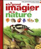 Couverture du livre « Le grand imagier de la nature » de Delphine Gravier-Badreddine aux éditions Gallimard-jeunesse