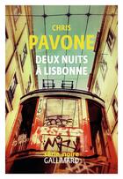 Couverture du livre « Deux nuits à Lisbonne » de Chris Pavone aux éditions Gallimard