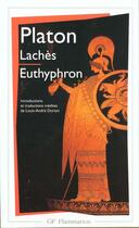 Couverture du livre « Laches - euthyphron » de Platon aux éditions Flammarion