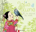 Couverture du livre « Jolie lune et le secret du vent » de Mary-Helene Sarno Durand aux éditions Pere Castor