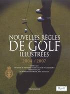 Couverture du livre « Nouvelles regles de golf illustrees 2004/2007 » de  aux éditions Flammarion