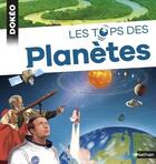 Couverture du livre « Les tops ; des planètes » de Laurent Simon et David Wilgenbus et Mathieu Hirtzig et Francis Gardiol aux éditions Nathan