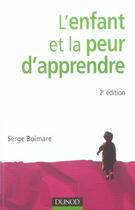 Couverture du livre « L'enfant et la peur d'apprendre - 2eme edition (2e édition) » de Boimare aux éditions Dunod