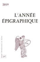 Couverture du livre « Annee epigraphique, vol. 2019 » de  aux éditions Puf