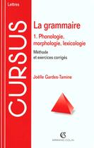 Couverture du livre « La grammaire t.1 » de Joelle Gardes aux éditions Armand Colin