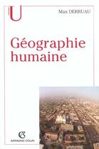 Couverture du livre « Geographie Humaine ; 8e Edition » de Max Derruau aux éditions Armand Colin