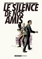 Couverture du livre « Le silence de nos amis » de Demonakos/Long aux éditions Casterman