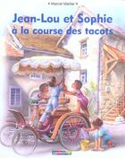 Couverture du livre « Jean-lou et sophie a la course des tacots » de Marlier aux éditions Casterman