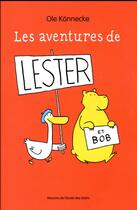 Couverture du livre « Les aventures de Lester et Bob » de Ole Konnecke aux éditions Ecole Des Loisirs