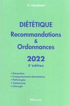 Couverture du livre « Diététique : recommandations & ordonnances (édition 2022) » de Nathalie Masseboeuf aux éditions Maloine