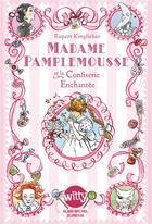 Couverture du livre « Madame Pamplemousse et la confiserie enchantée » de Rupert Kingfisher et Sue Hellard aux éditions Albin Michel