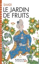 Couverture du livre « Le jardin de fruits » de Saadi aux éditions Albin Michel