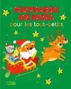 Couverture du livre « Histoires de Noël pour les tout-petits » de  aux éditions Lito