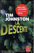 Couverture du livre « La descente » de Johnston Tim aux éditions Le Livre De Poche